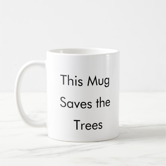 Deze Mok bespaart de bomen een grappige koffie mok (Links)