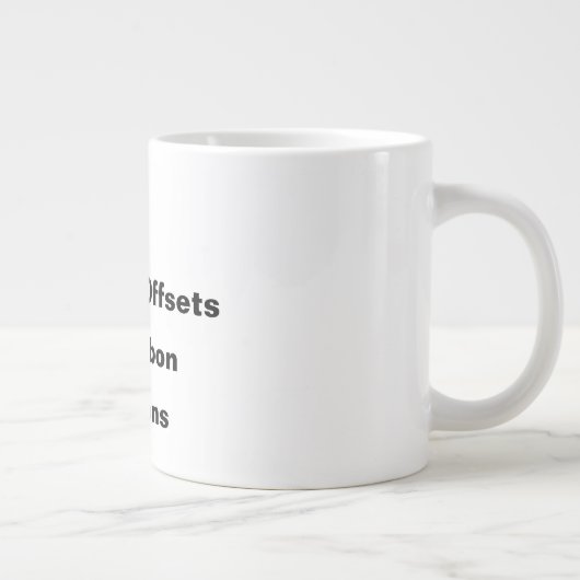 Deze Mok compenseert mijn CO2-uitstoot mok (Rechts)