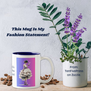 Deze Mok is mijn Mode statement koffie Mok