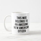 Deze Mok is van een Geweldige New American Citizen (Links)