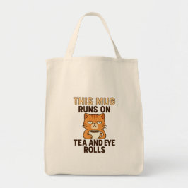 Deze mok werkt op thee en oogrollen – Grappig Brit Tote Bag