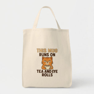 Deze mok werkt op thee en oogrollen – Grappig Brit Tote Bag
