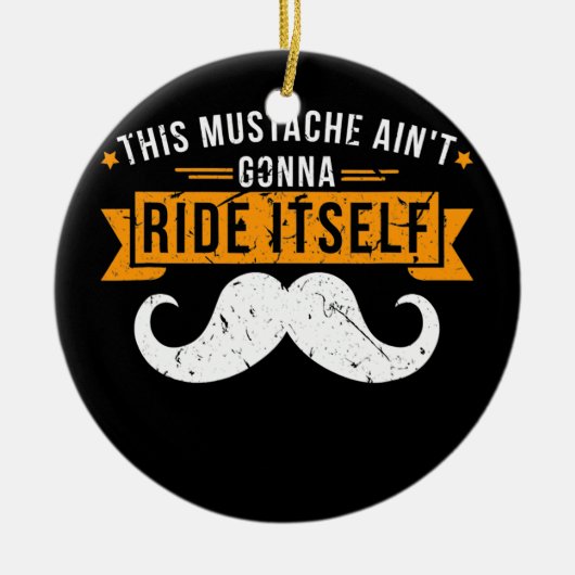 Deze Mustache zal niet zelf T-shirt ontwerpen Keramisch Ornament (Voorkant)