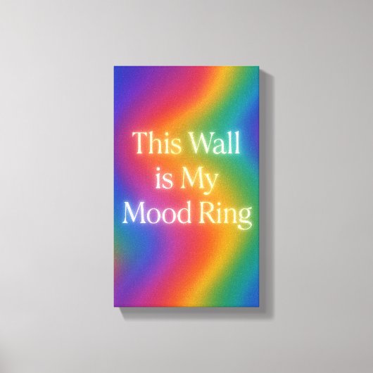 Deze muur is mijn stemmingsring | Kleurencanvas ve Canvas Afdruk (Voorkant)