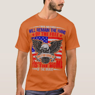 DEZE NATIE ZAL DE HAND VAN HET VRIJ BLIJVEN T-SHIRT