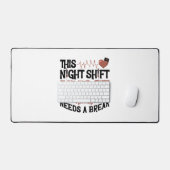 Deze Night Shift Verpleegster heeft een pauze nodi Bureaumat (Keyboard & Muis)