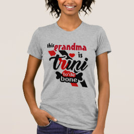 Deze oma is Trini tegen het bot T-shirt
