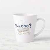 Deze OOO? NIET ONDERHANDELBAAR Latte Mok (Rechts)