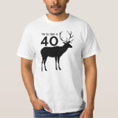 Deze oude buck is 40 t-shirt (Voorkant)