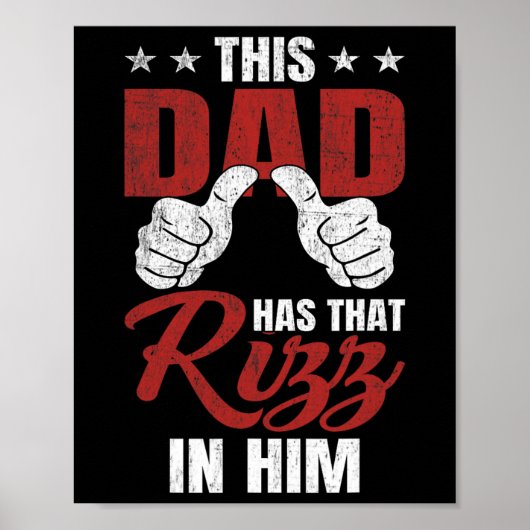 Deze papa heeft die Rizz in zich - Grappige Vaderd Poster (Voorkant)