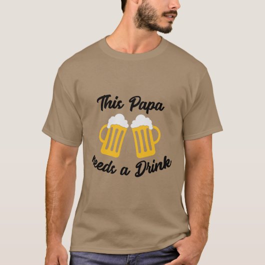 Deze Papa Heeft Eén Bier Nodig T-shirt (Voorkant)