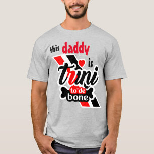 Deze papa is Trini tot op het bot T-shirt