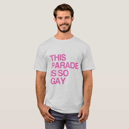 Deze parade is zo homo t-shirt (Voorkant volledig)