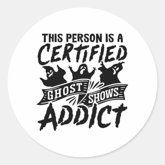 Deze persoon is gecertificeerd voor jacht op Ghost Ronde Sticker (Voorkant)