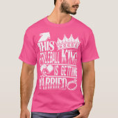 Deze pickleball koning gaat trouwen Bachelor P T-shirt (Voorkant)