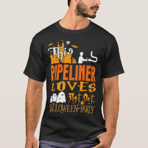 Deze Pipeliner houdt van 31st Oct Halloween Party T-shirt