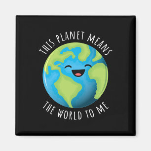 Deze planeet betekent voor mij de wereld Schattige Magneet