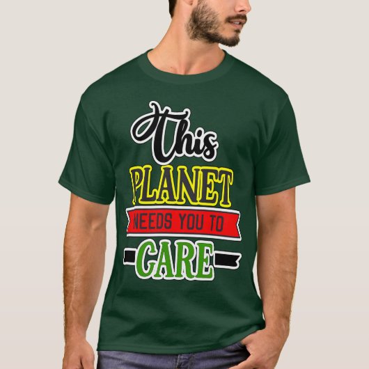 Deze planeet heeft u nodig om Unisex te geven T-shirt (Voorkant)
