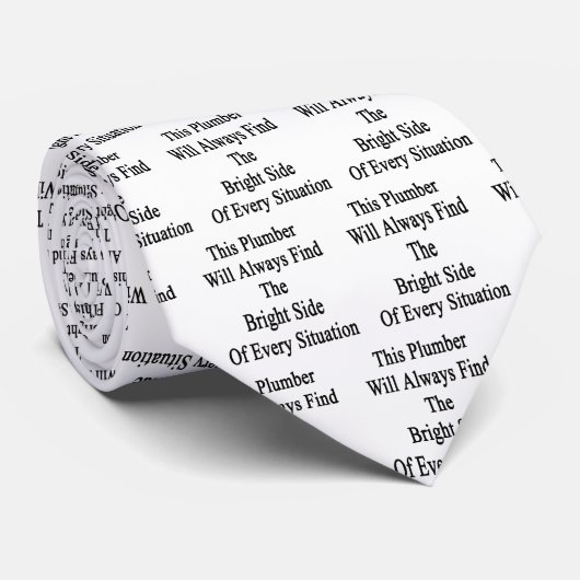 Deze Plumber vindt altijd de heldere kant van E Stropdas (Opgerold)