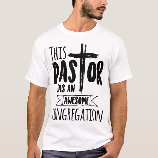 Deze predikant heeft een Geweldige congregatieprie T-shirt (Voorkant)