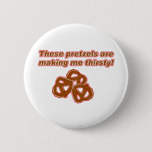 Deze pretzels maken me dorstig ronde button 5,7 cm