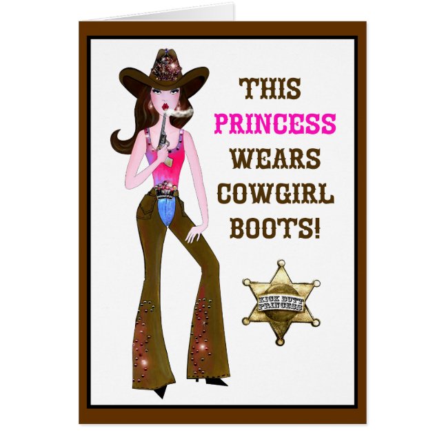 Deze prinses draagt Cowgirl Boots! (Voorkant)