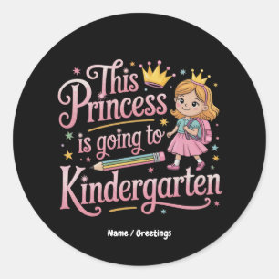 Deze prinses gaat naar de kleuterschool Schattige  Ronde Sticker