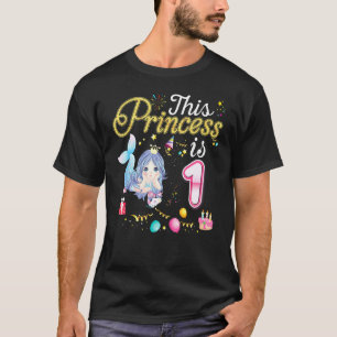 Deze prinses is 1 jaar oud en 1 dag oud. t-shirt