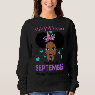 Deze prinses werd geboren in september Black Girl Trui