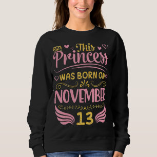 Deze prinses werd geboren op 13 november Happy Bir Trui