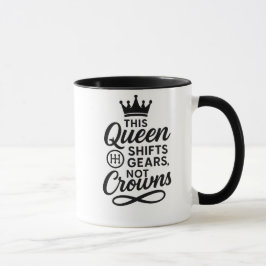 Deze Queen schakelt versnellingen uit - Empowered Mok