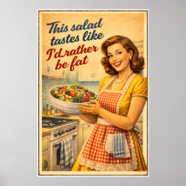Deze salade smaakt alsof ik liever dik zou zijn -  poster