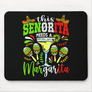 Deze Senorita heeft een Margarita Fiesta Mexico Ci Muismat