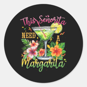 Deze Senorita heeft een Margarita Grappige Cinco d Ronde Sticker