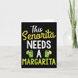 Deze senorita heeft een margarita vrouwen grappige kaart