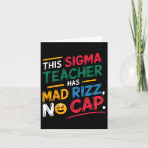 Deze Sigma leraar heeft Rizz gemaakt Kaart