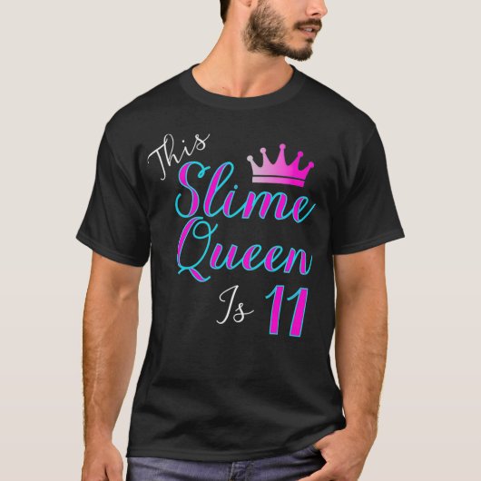 Deze slijm koningin is 11 slijm koningin 11e verja t-shirt (Voorkant)