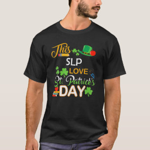Deze SLP houdt van St Patrick's Day Shenanigans me T-shirt