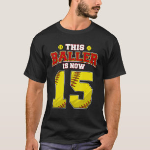Deze Softball Baller is nu 15 jaar oud en gelukkig T-shirt
