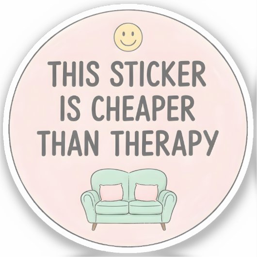 Deze sticker is goedkoper dan therapie (Voorkant)