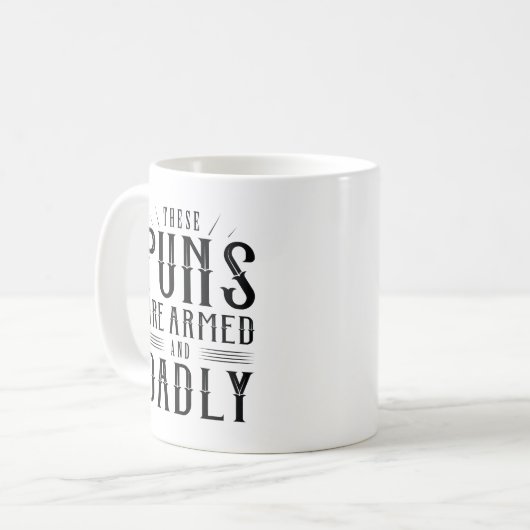 Deze straffen zijn gewapend en dodelijk koffiemok (Voorkant links)