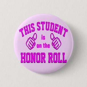 Deze student staat op de Honor Roll Ronde Button 5,7 Cm