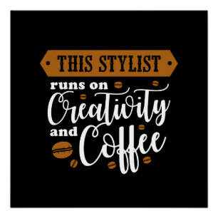 Deze stylist draait op creativiteit en koffie perfect poster