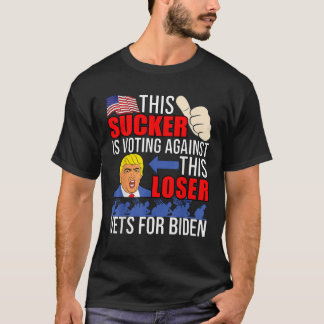 Deze sukkel stemt tegen deze verliezende veteranen t-shirt