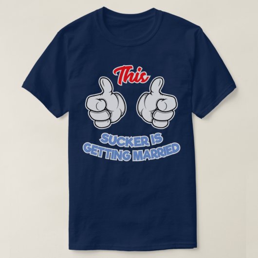 Deze sukkelaar krijgt een huwelijk t-shirt (Design voorkant)