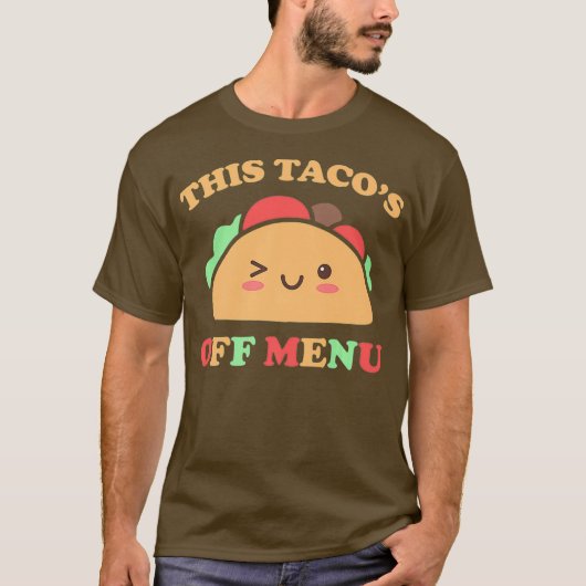 Deze Tacos uit het menu Funny Bachelor Bachelorett T-shirt (Voorkant)