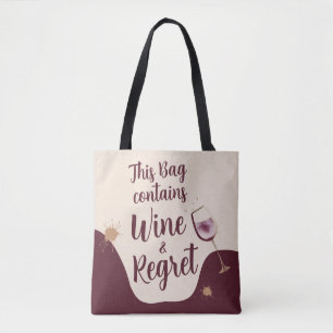 Deze tas bevat wijn en spijt grappig cadeau