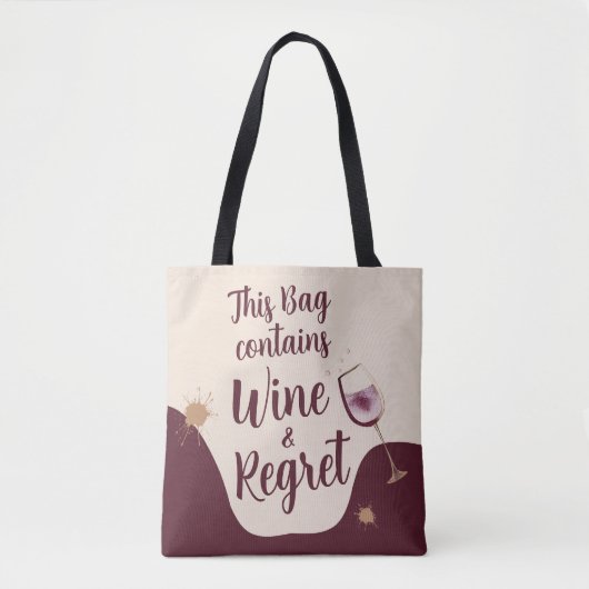 Deze tas bevat wijn en spijt grappig cadeau (Voorkant)
