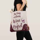Deze tas bevat wijn en spijt grappig cadeau (Dichtbij)