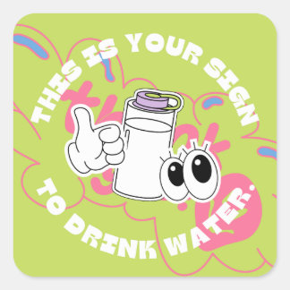 Deze Teken om Water te Drinken Funny Cute Hydratie Vierkante Sticker